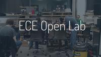 Electrical and Computer Engineering (ECE) Open Lab